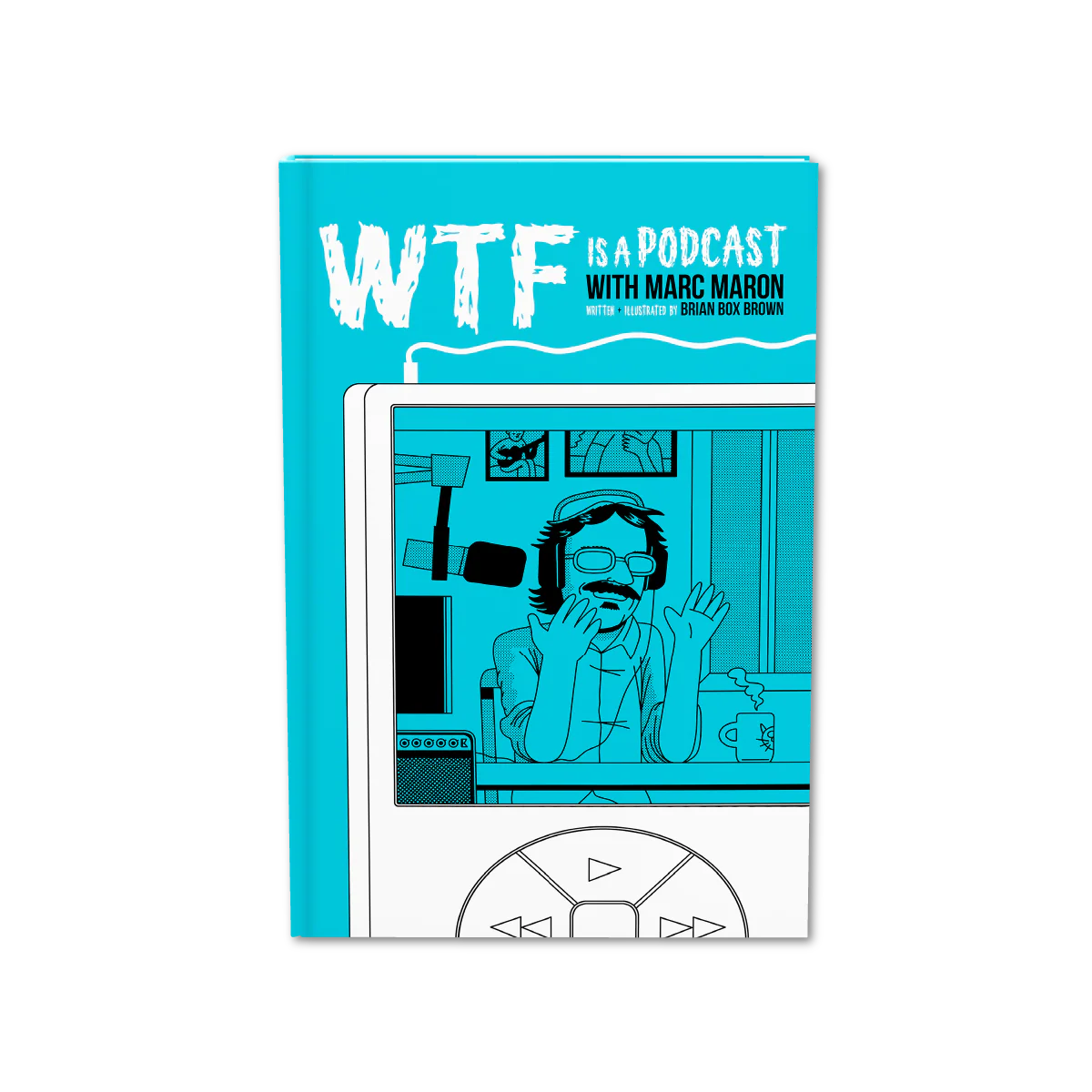 WTF is a Podcast with Marc Maron (Standard Edition Book)